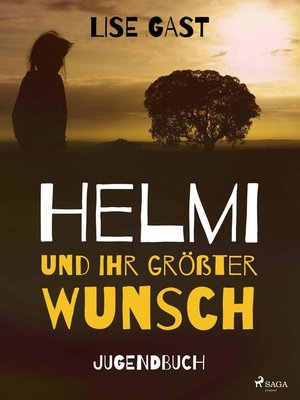 cover image of Helmi und ihr grösster Wunsch